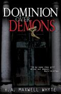Dominion Over Demons