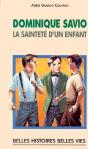 Dominique Savio, La Sainteté D'Un Enfant - Preview