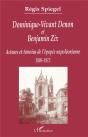 Dominique-Vivant Denon Et Benjamin Zix ; Acteurs Et Temoins De L'Epopee Napoleonienne, 1805-1812 - Preview