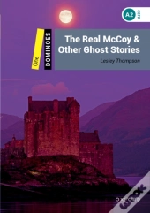 Dominoes Level 1: The Real Mccoy And Other Ghost Stories