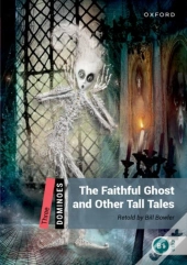 Dominoes: Level 3:: The Faithful Ghost And Other Tall Tales