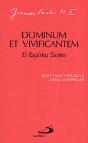 Dominum Et Vivificantem. El Espíritu Santo. - Preview