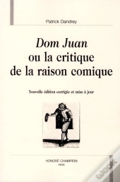 Domjuan Ou La Critique De La Raison Comique