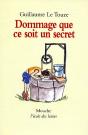 Dommage Que Ce Soit Un Secret - Preview