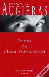 Domme Ou L'Essai D'Occupation