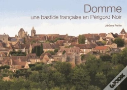 Capa do artigo Domme Une Bastide Francaise En Perigord Noir