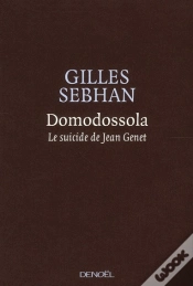 Capa do artigo Domodossola ; Le Suicide De Jean Genet