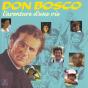 Don Bosco L'Aventure D'Une Vie - Preview