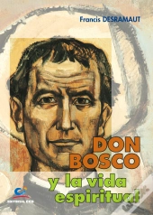 Don Bosco Y La Vida Espiritual