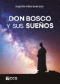 Don Bosco Y Sus Sueños - Preview