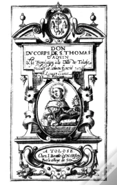 Don Du Corps De S. Thomas D'Aquin ; La Translation À La Ville De Tolose, 1628