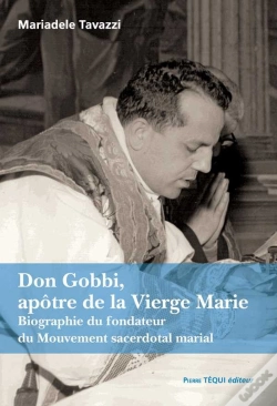 Capa do artigo Don Gobbi, Apôtre De La Vierge Marie