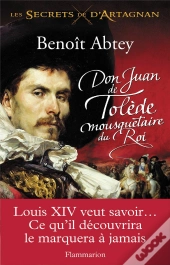 Don Juan De Tolède, Mousquetaire Du Roi