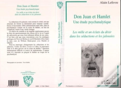 Capa do artigo Don Juan Et Hamlet, Une Etude Psychanalytique : Les Mille Et Un Éclats Du Désir Dans Les Séductions Et Les Jalousies