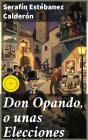 Don Opando, O Unas Elecciones - Preview