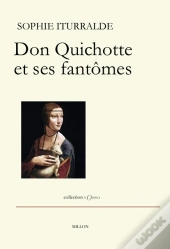 Don Quichotte Et Ses Fantômes