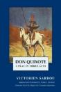 Don Quixote: A Play In Three Acts - Preview