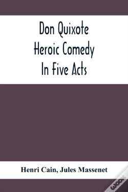 Capa do artigo Don Quixote; Heroic Comedy In Five Acts