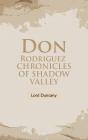 Don Rodriguez Chronicles Of Shadow Valley - Preview