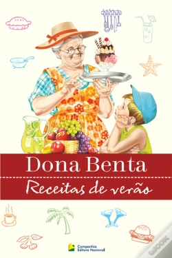 Capa do artigo Dona Benta: Receitas De Verão