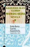 Doña Berta, Cuervo Y Superchería