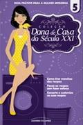 Dona de Casa do Século XXI