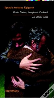 Capa do artigo Doña Elvira, Imagínate Euskadi / La Última Cena