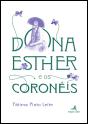 Dona Esther e os Coronéis - Preview