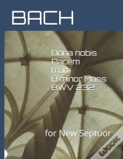 Capa do artigo Dona Nobis Pacem From B Minor Mass Bwv 232