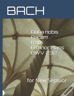 Capa do artigo Dona Nobis Pacem From B Minor Mass Bwv 232
