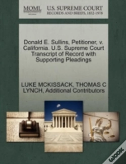 Capa do artigo Donald E. Sullins, Petitioner, V. California. U.S. Supreme Court Transcript Of Record With Supporting Pleadings