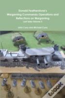 Donald Featherstone'S Wargaming Commando Operations And Reflections On Wargaming Lost Tales Volume 2