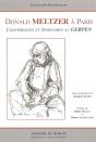 Donald Meltzer À Paris ; Conférences Et Séminaires Au Gerpen - Preview
