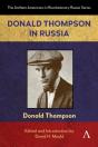 Donald Thompson In Russia - Preview