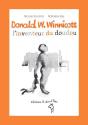 Donald W. Winnicott ; L'Inventeur Du Doudou - Preview