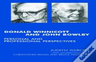 Donald Winnicott And John Bowlby