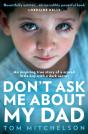 Donâ€™T Ask Me About My Dad - Preview