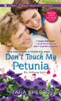 Donâ€™T Touch My Petunia - Preview