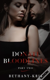 Donati Bloodlines: Part Two