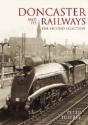 Doncaster And Its Railways - Preview