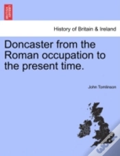 Capa do artigo Doncaster From The Roman Occupation To T