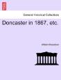 Doncaster In 1867, Etc. - Preview
