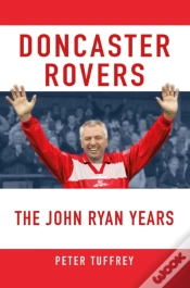 Capa do artigo Doncaster Rovers: The John Ryan Years