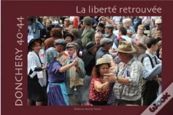 Capa do artigo Donchery 40-44 ; La Liberté Retrouvée