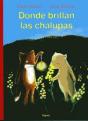 Donde Brillan Las Chalupas - Preview