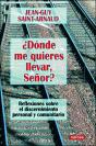 ¿Dónde Me Quieres Llevar, Señor? - Preview