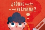 Capa do artigo Donde Meto A Mi Hermana