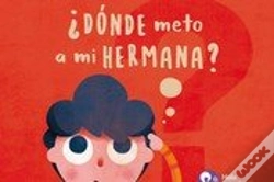Capa do artigo Donde Meto A Mi Hermana