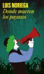 Donde Mueren Los Payasos - Preview