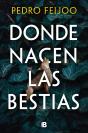 Donde Nacen Las Bestias - Preview